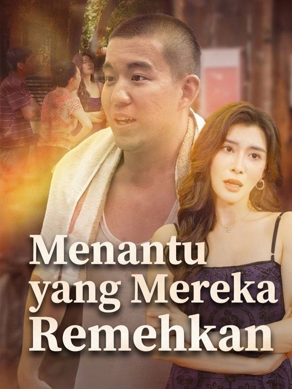 Menantu yang Mereka Remehkan