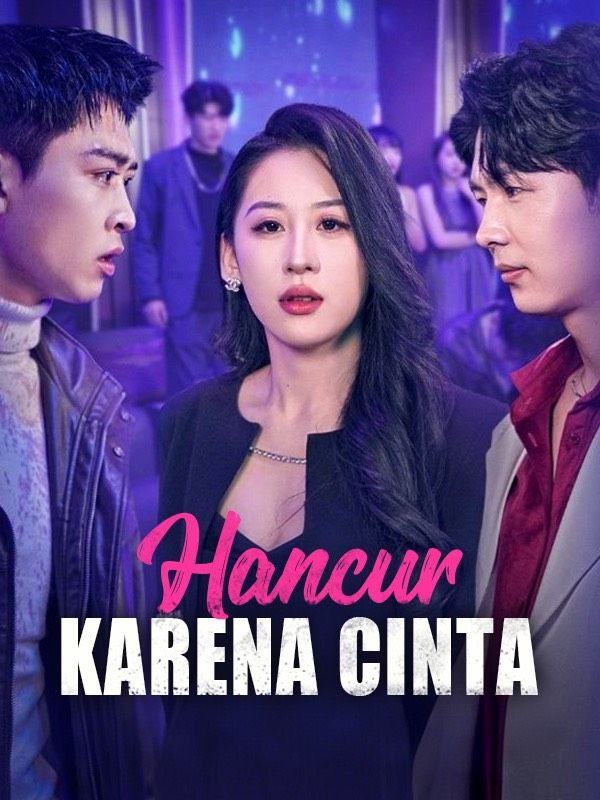 Hancur Karena Cinta