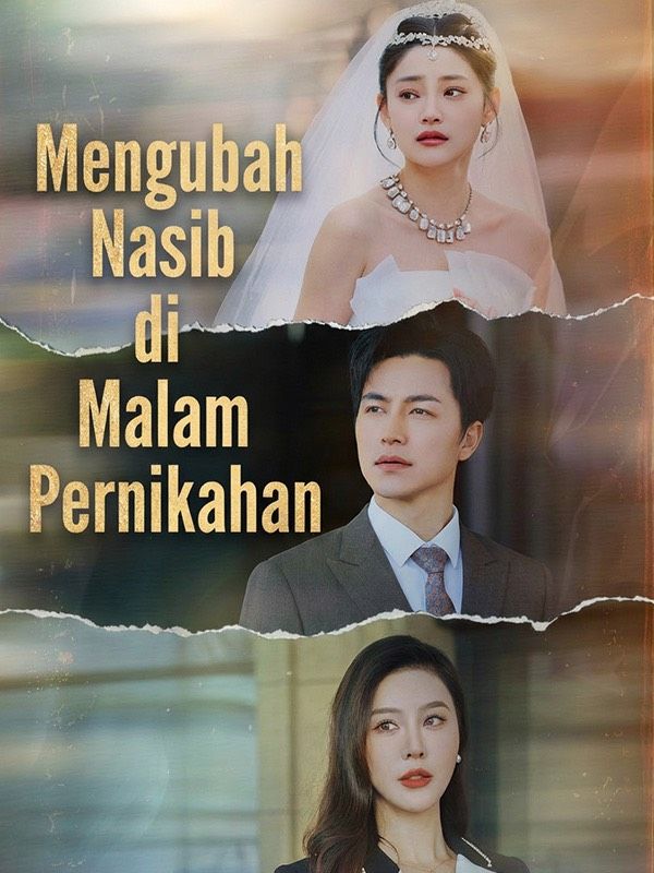 Mengubah Nasib di Malam Pernikahan