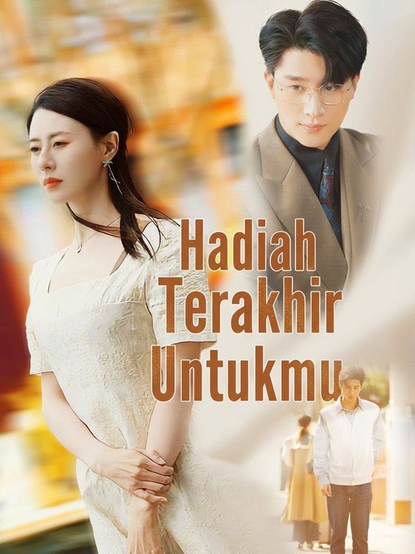 Hadiah Terakhir Untukmu