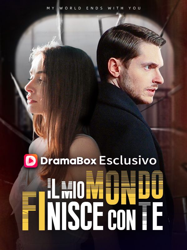 Il Mio Mondo Finisce con Te