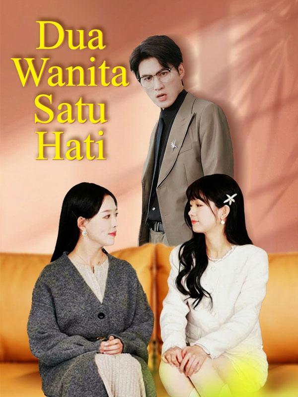 Dua Wanita Satu Hati