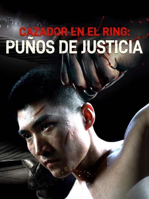 Cazador en el ring: Puños de justicia (Doblado)