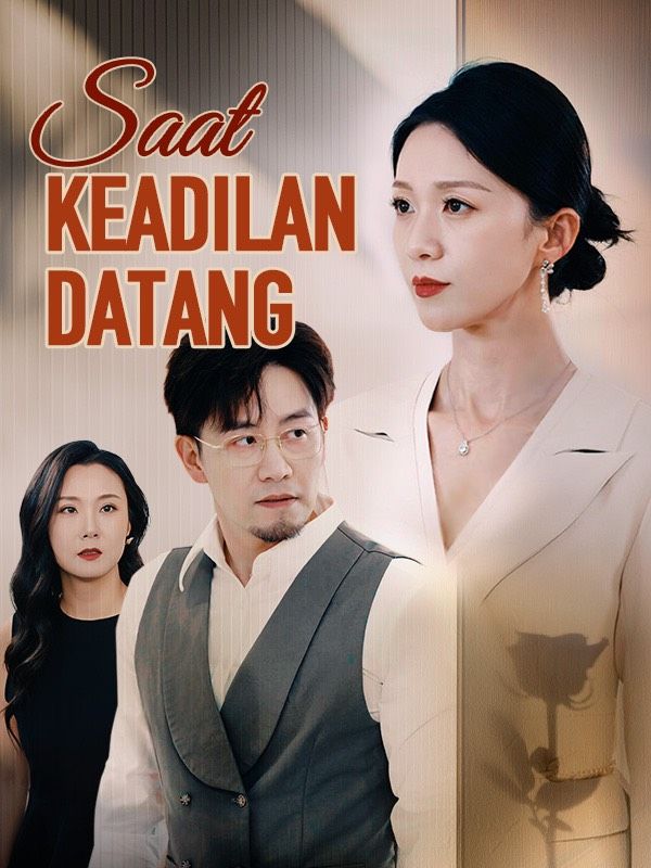 Saat Keadilan Datang