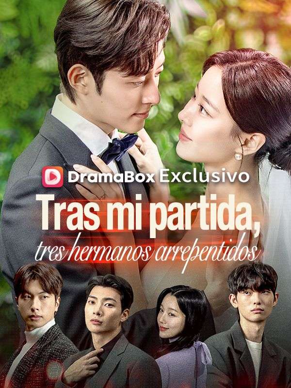 Tras mi partida, tres hermanos arrepentidos