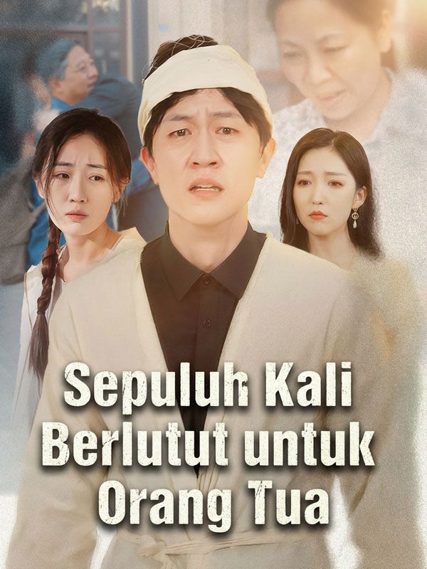 Sepuluh Kali Berlutut untuk Orang Tua