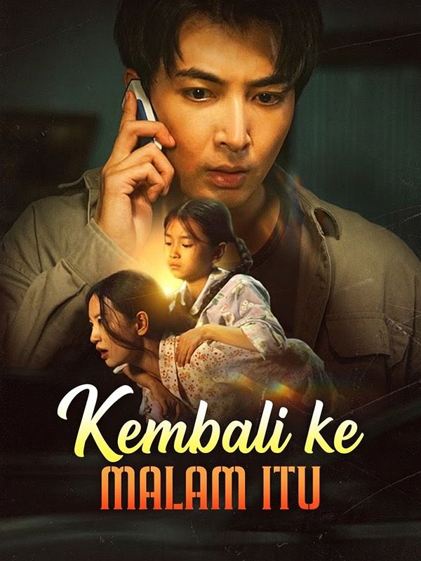 Kembali ke Malam Itu