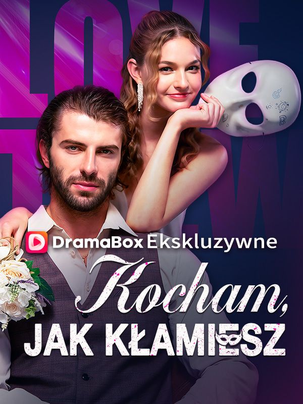 Kocham sposób, w jaki kłamiesz