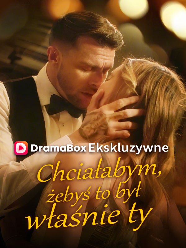 Chciałabym, żebyś to był właśnie ty
