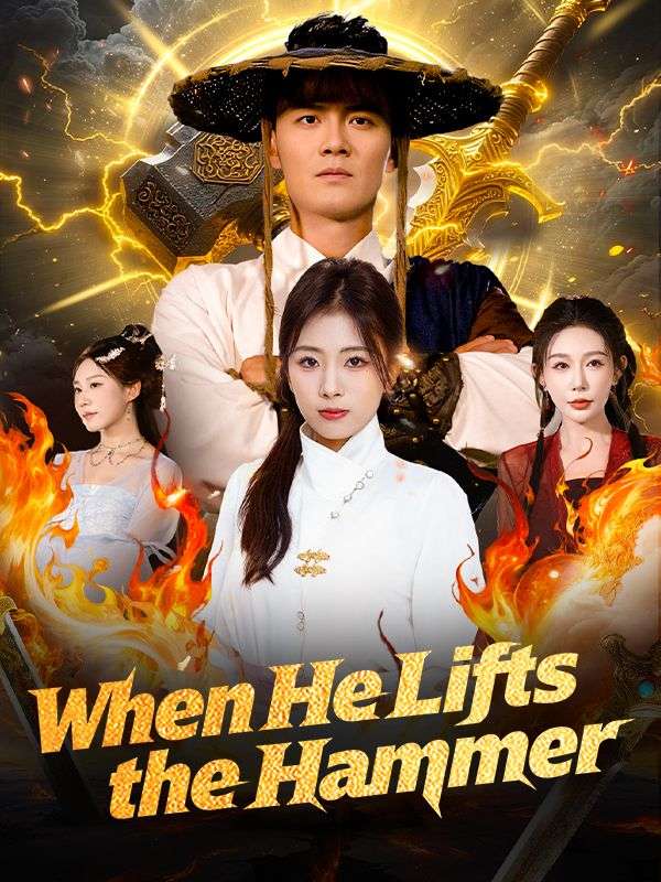 When He Lifts the Hammer