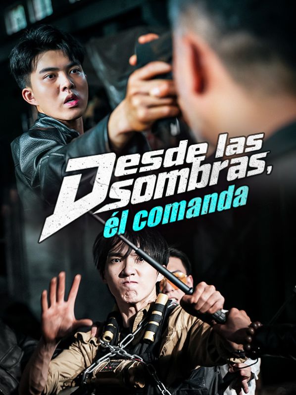 Desde las sombras, él comanda (Doblado)    