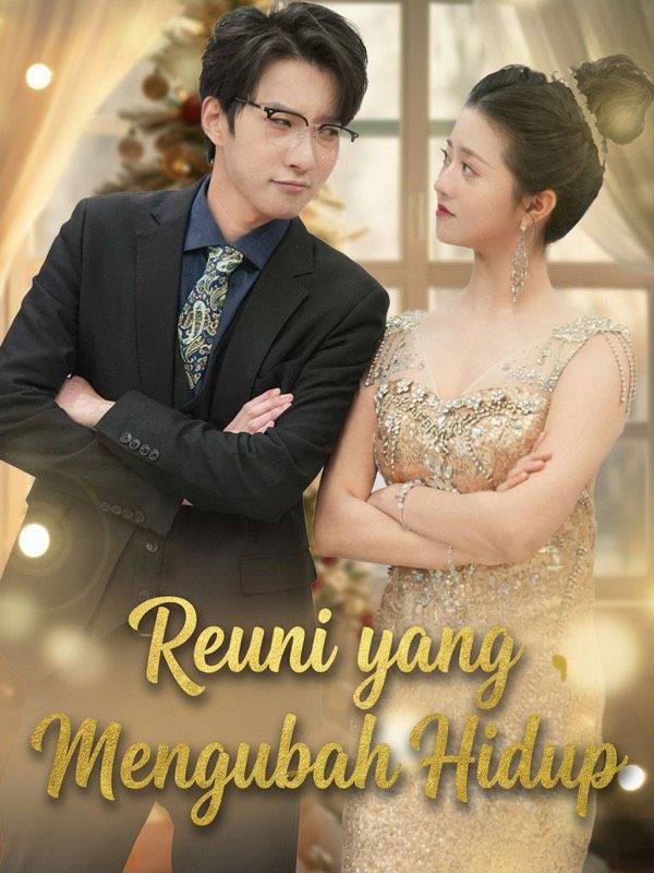 Reuni yang Mengubah Hidup