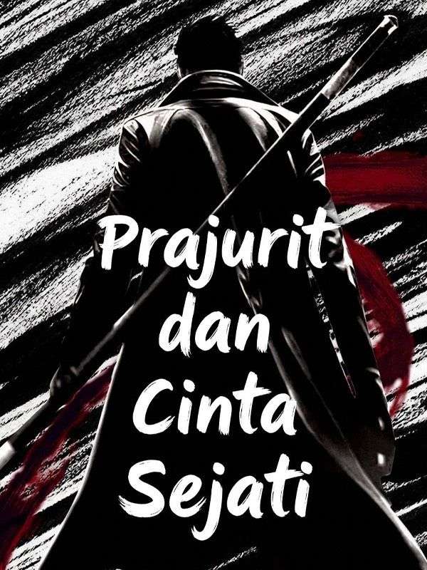 Prajurit dan Cinta Sejati