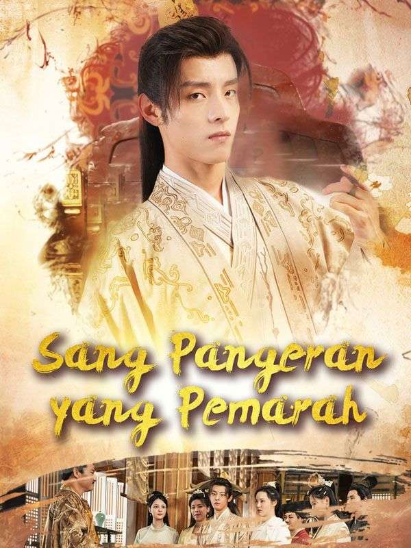 Sang Pangeran yang Pemarah