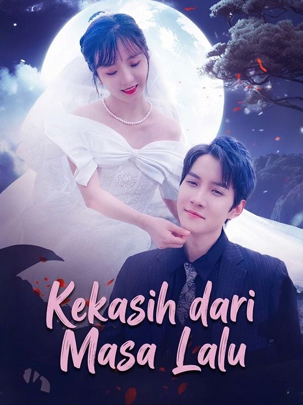 Kekasih dari Masa Lalu