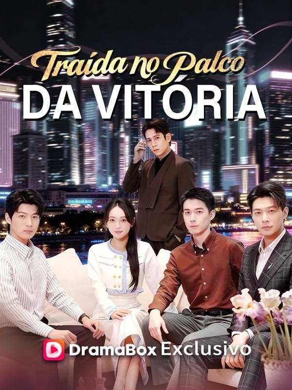 Traída no Palco da Vitória