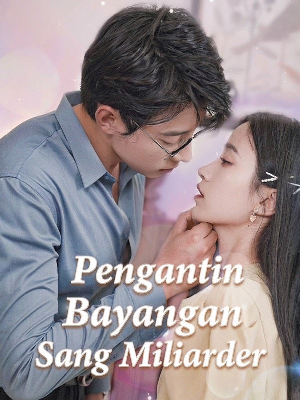 Pengantin Bayangan Sang Miliarder