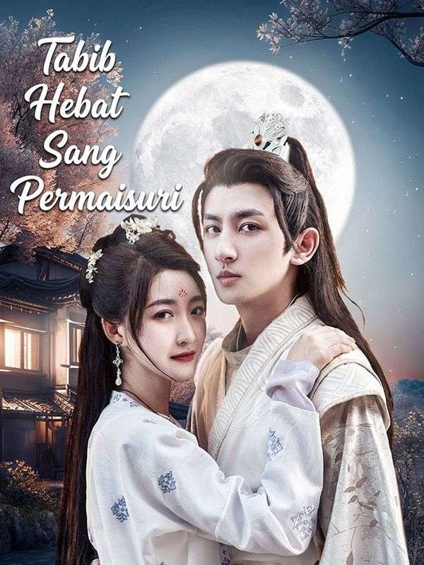 Tabib Hebat Sang Permaisuri
