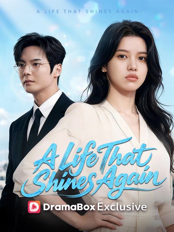 A Life That Shines Again