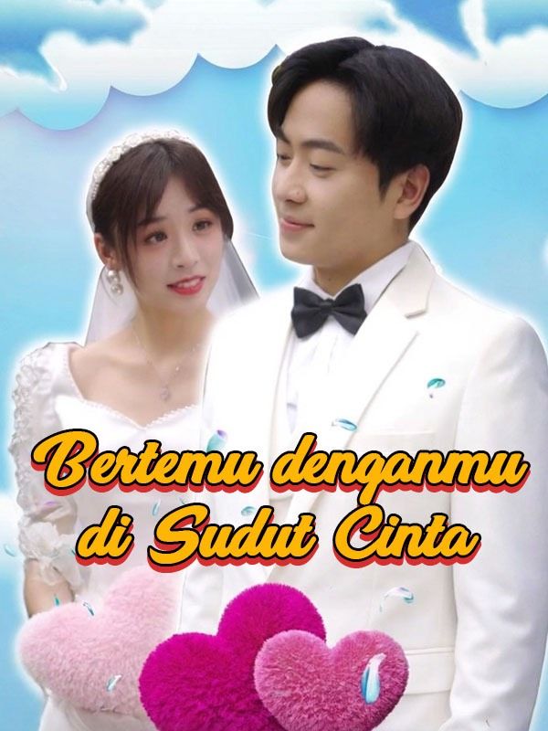 Bertemu denganmu di Sudut Cinta
