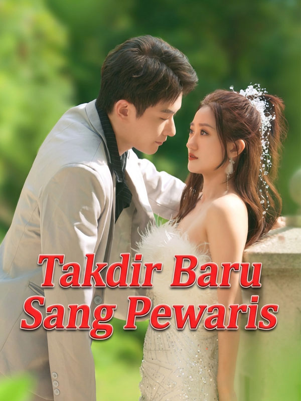 Takdir Baru Sang Pewaris