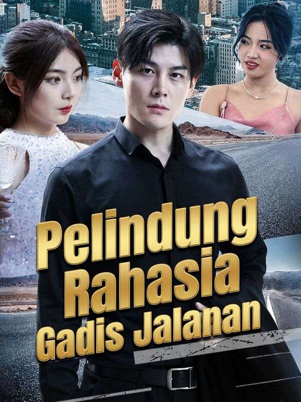 Pelindung Rahasia Gadis Jalanan