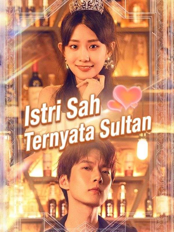 Istri Sah Ternyata Sultan