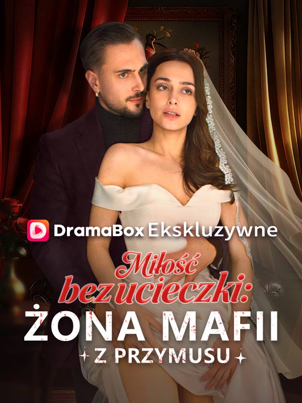 Miłość bez ucieczki: Żona mafii z przymusu