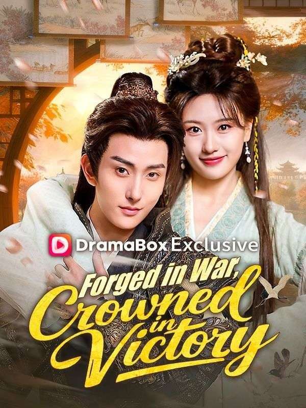 Forged in War, Crowned in Victory