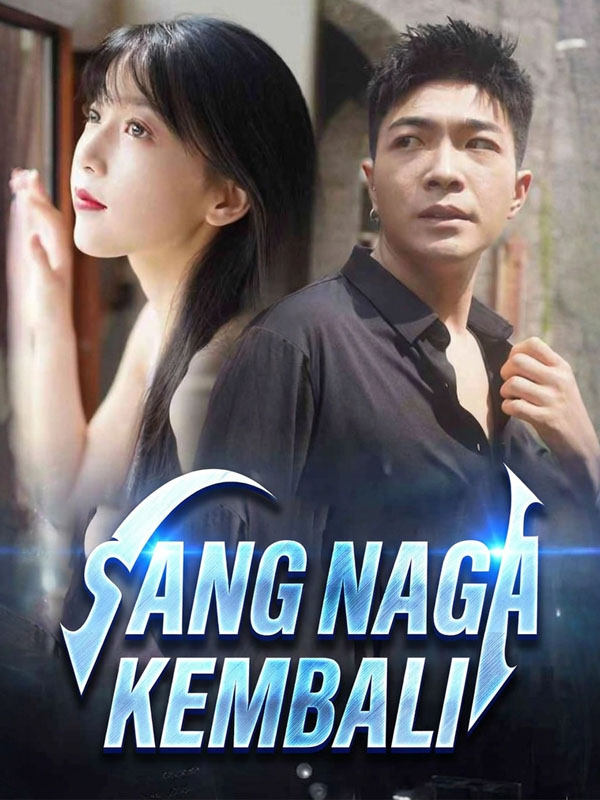 Sang Naga Kembali