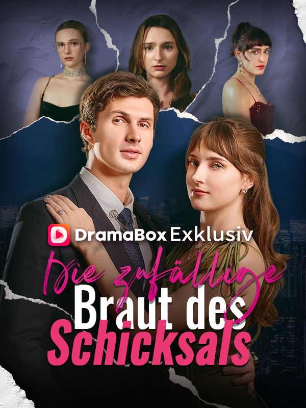 Die zufällige Braut des Schicksals