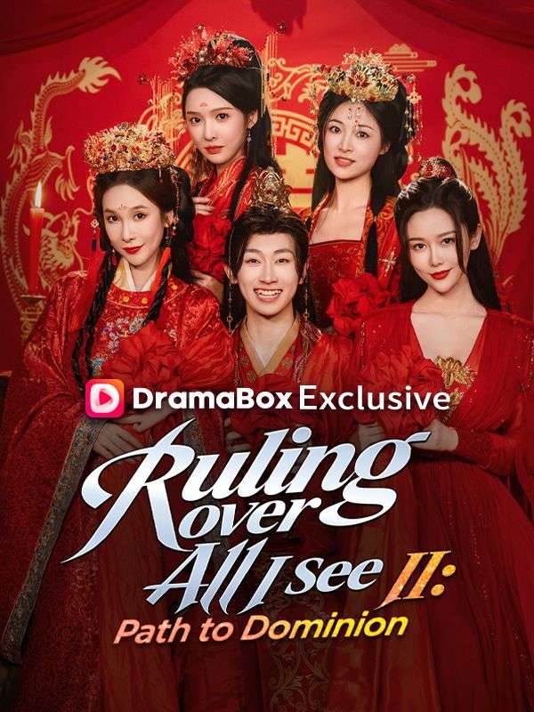 Ruling Over All I See II: Path to Dominion(DUBBED)