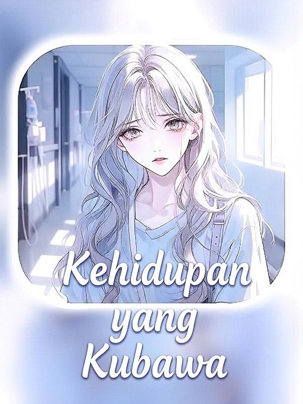 Kehidupan yang Kubawa