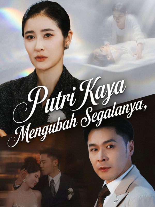 Putri Kaya Mengubah Segalanya
