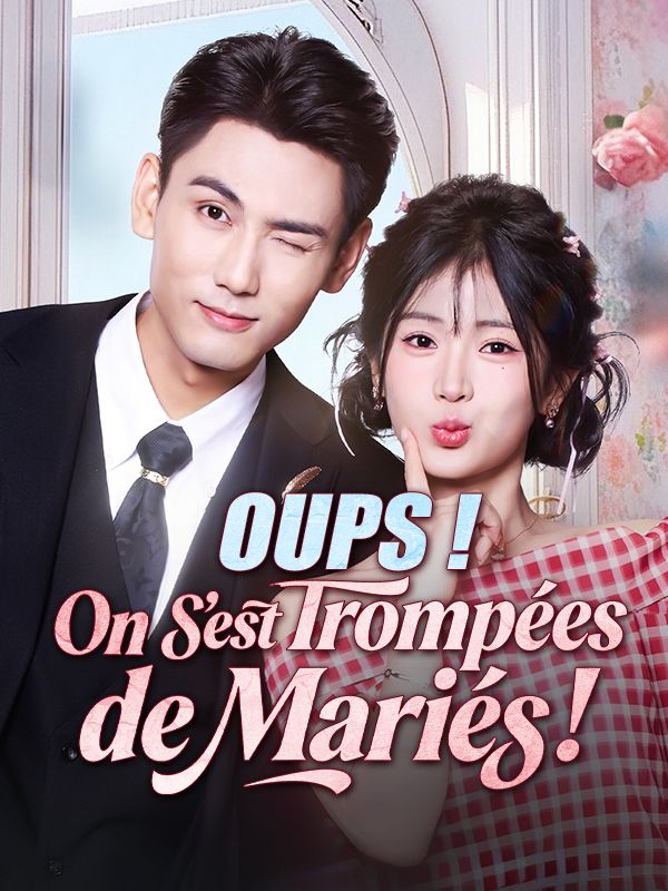 Oups ! On S'est Trompées de Mariés !