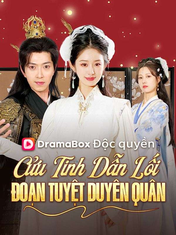 Cửu Tinh Dẫn Lối, Đoạn Tuyệt Duyên Quân