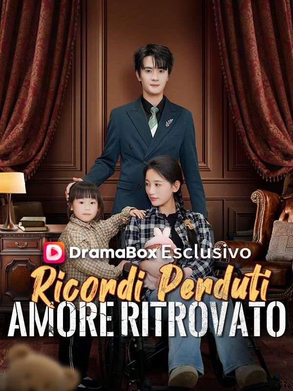 Ricordi Perduti, Amore Ritrovato