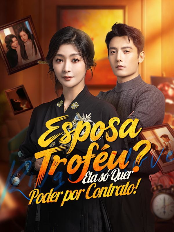 Esposa Troféu? Ela só Quer Poder por Contrato! (Dublado)