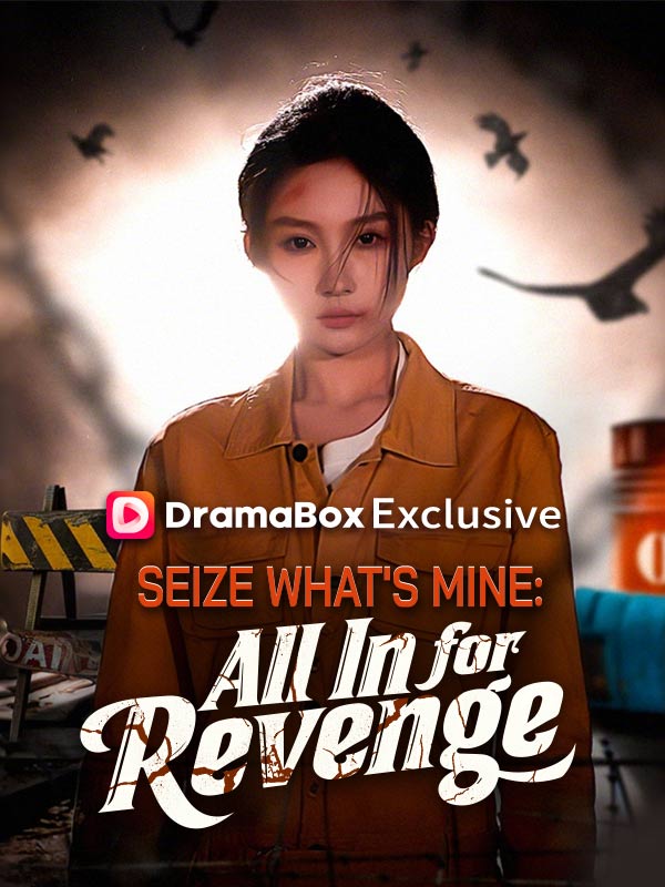 Seize What's Mine: All In for Revenge
