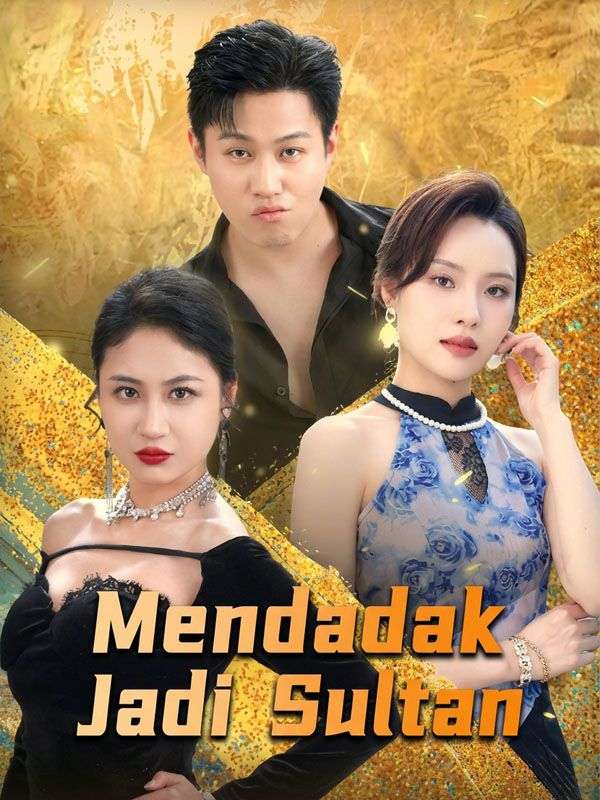 Mendadak Jadi Sultan
