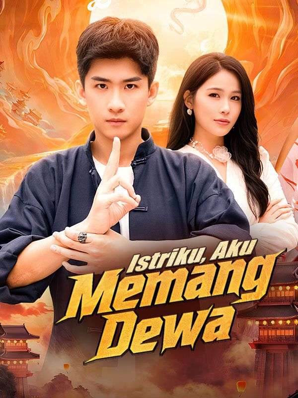 Poster Istriku, Aku Memang Dewa (Sulih Suara)