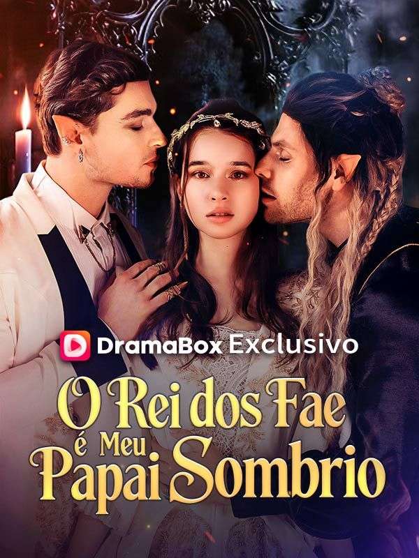 O Rei das Fae é Meu Papai Sombrio  poster