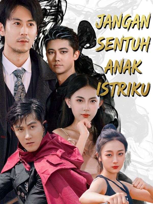 Jangan Sentuh Anak Istriku