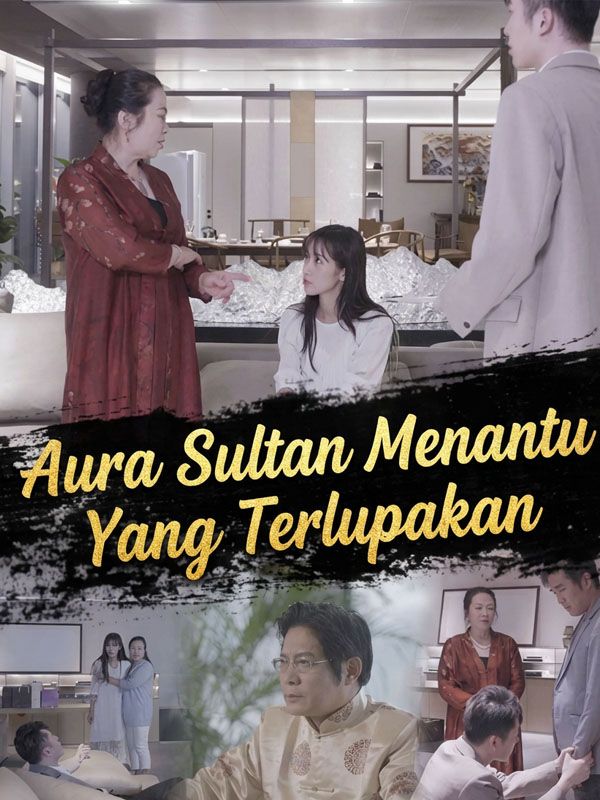 Aura Sultan Menantu Yang Terlupakan