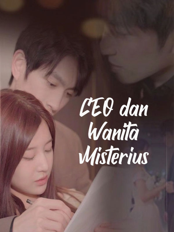 CEO dan Wanita Misterius