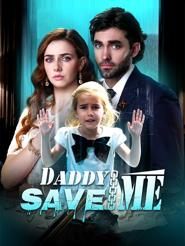 Daddy, Save Me