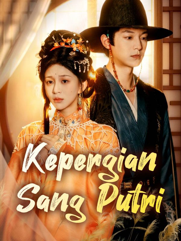 Kepergian Sang Putri