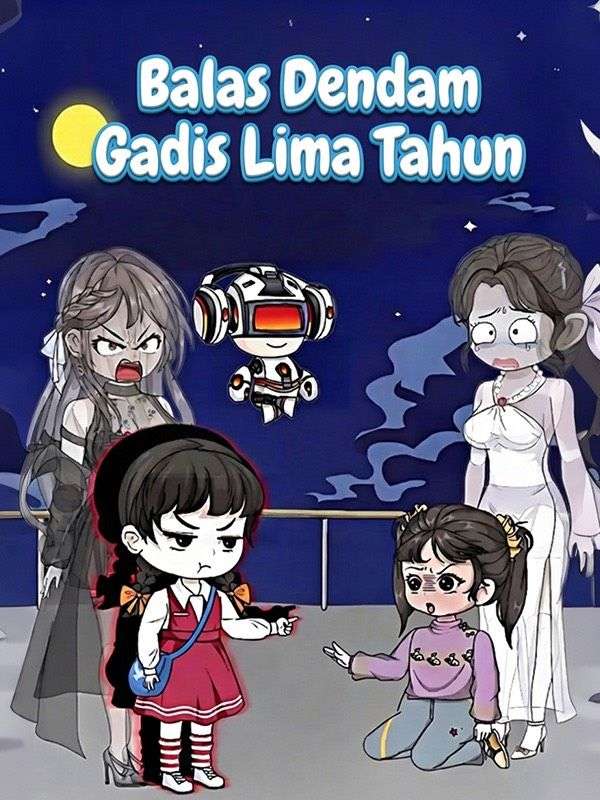 Balas Dendam Gadis Lima Tahun