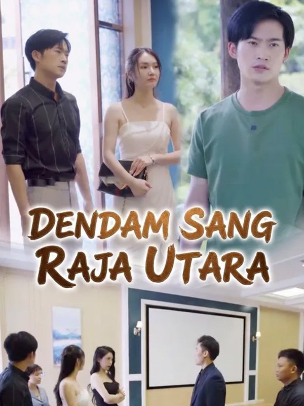 Dendam Sang Raja Utara