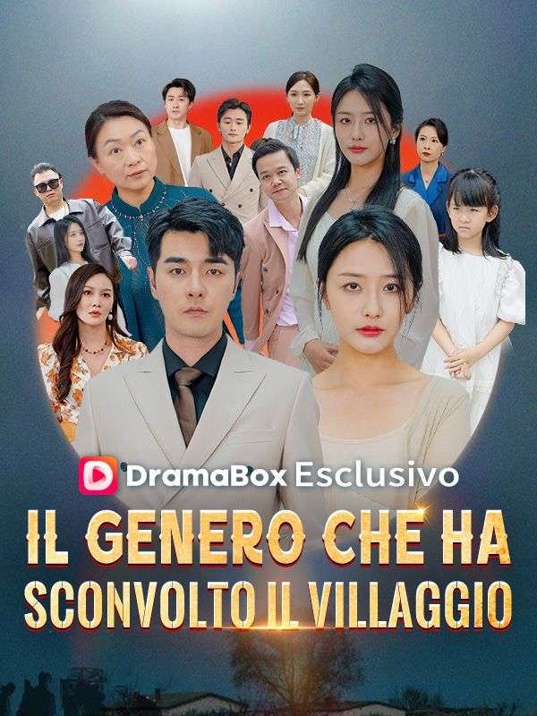 Il Genero che ha Sconvolto il villaggio